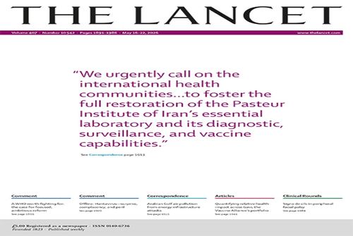 The Lancet : Les dommages causés à l’Institut Pasteur d’Iran : une menace sérieuse pour la sécurité sanitaire régionale